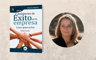 Ya está a la venta el ‘GuíaBurros: Ambientes de éxito en tu empresa’